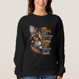 Katt Rädding vissa människor förstår inte varför j T Shirt