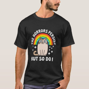 Katt Regnbåge Skräckens fortsätter men jag gör ock T Shirt