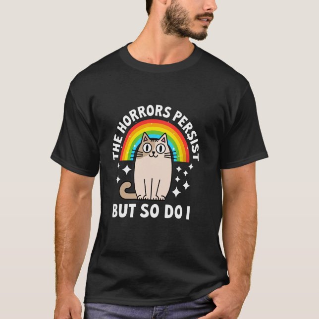 Katt Regnbåge Skräckens fortsätter men jag gör ock T Shirt (Framsida)