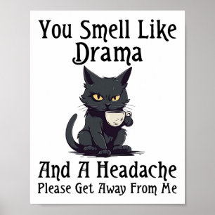 Katt som Drama och huvudvärk Poster