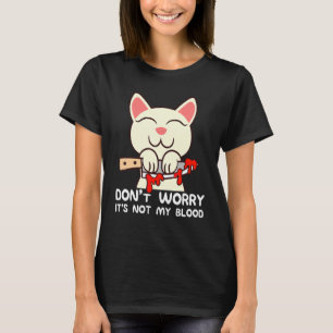 Katt som håller kniv det är inte min kostym t shirt