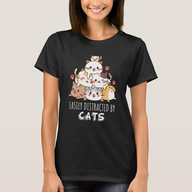 Katt som lätt kan distraheras av katt, kittelstrec t shirt (Framsida)