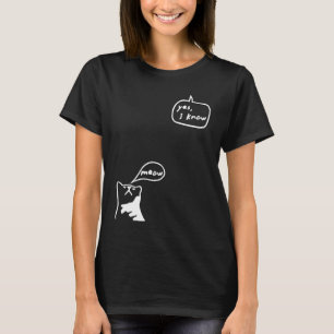 Katt som mjauvar uppmärksamhet rolig katt t shirt