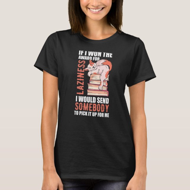 Katt som säger Lazy som lägger grumpy 16 T Shirt (Framsida)
