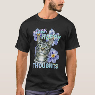 Katt som säger motivation blommor glad andlig söt t shirt