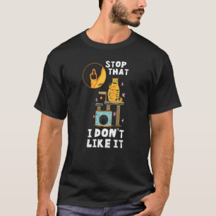 Katt som visar långfinger Sluta med det där jag gi T Shirt