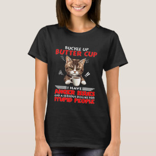 Katt Spänn fast Buttercup Jag har ilska och En T Shirt