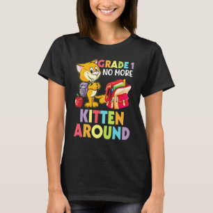 Katt Student Tillbaka Till Skolan Dag Betyg 1 Inte T Shirt