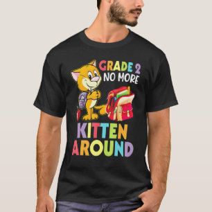 Katt Student Tillbaka Till Skolan Dag Betyg 2 Inte T Shirt