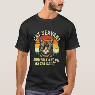 Katt Tjänare Tidigare Känd Som Kattpappa - Katt kä T Shirt