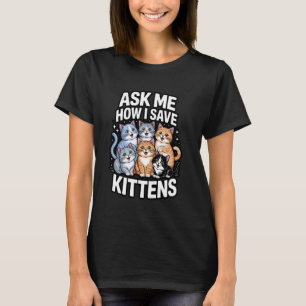 Kattadoption Djur Räddning Adoptera för Katt Foste T Shirt