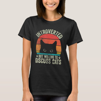 Kattälskare Rolig Inåtvänd Men Villig Att Diskuter T Shirt