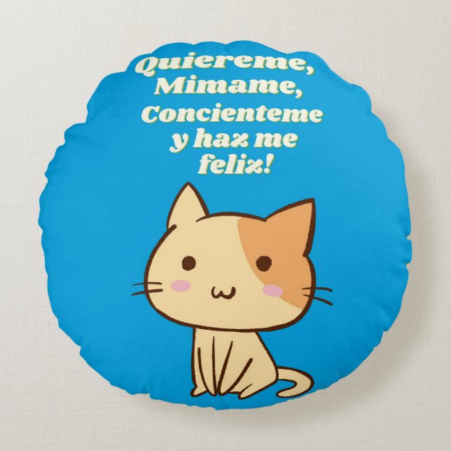 Kattcitat quiereme mimame y hazme feliz rund kudde (Framsidan)