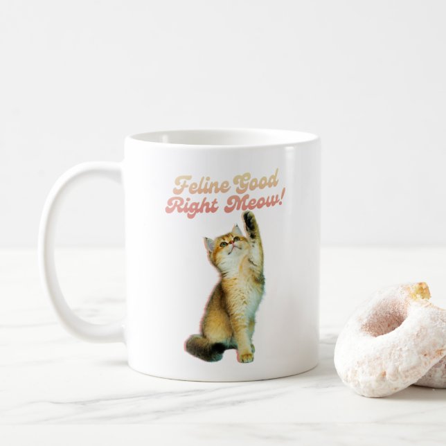 Kattdjur Bra Höger Meow Funny Cat Quote Cute Kitte Kaffemugg (Med munk)