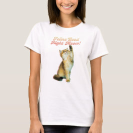 Kattdjur Bra Höger Meow Funny Cat Quote Cute Kitte T Shirt