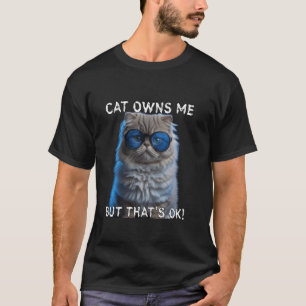 Katten äger mig, Rolig kattpappa, Söt kattmamma, K T Shirt