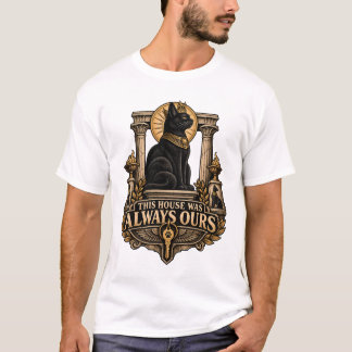 Katten säger att huset är vårt t shirt