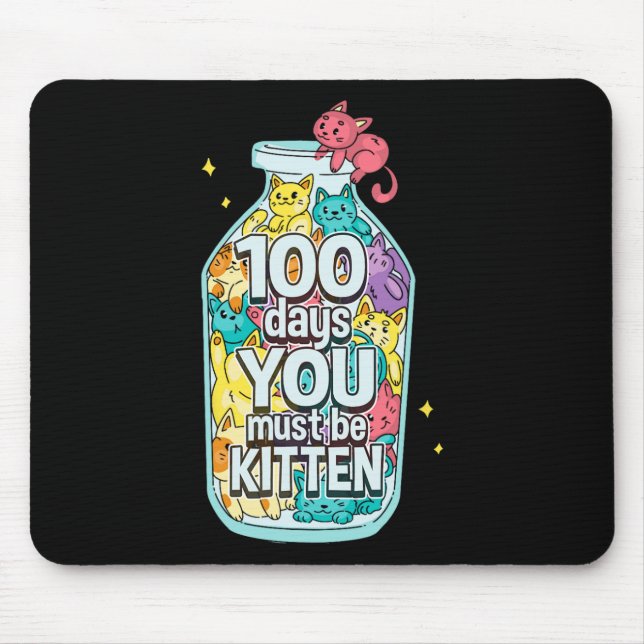 Katter 100 dagar du måste vara kattunge 100 dagar  musmatta (Framsidan)