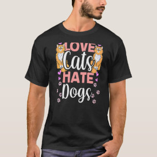 Katter älskar inte hundar Katt Husdjur Djur T Shirt