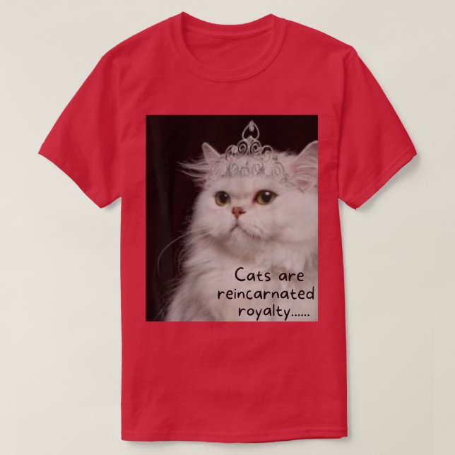 Katter är återupptagna royalty t shirt (Design framsida)