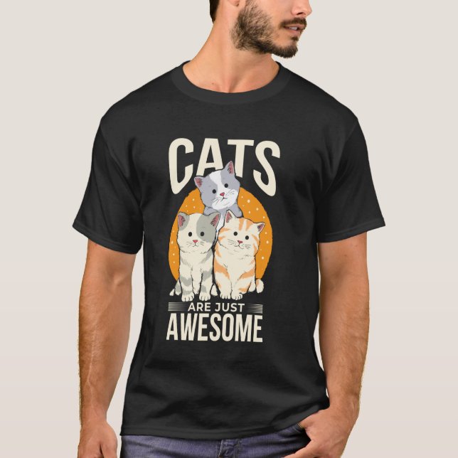 Katter är bara fantastiska t shirt (Framsida)