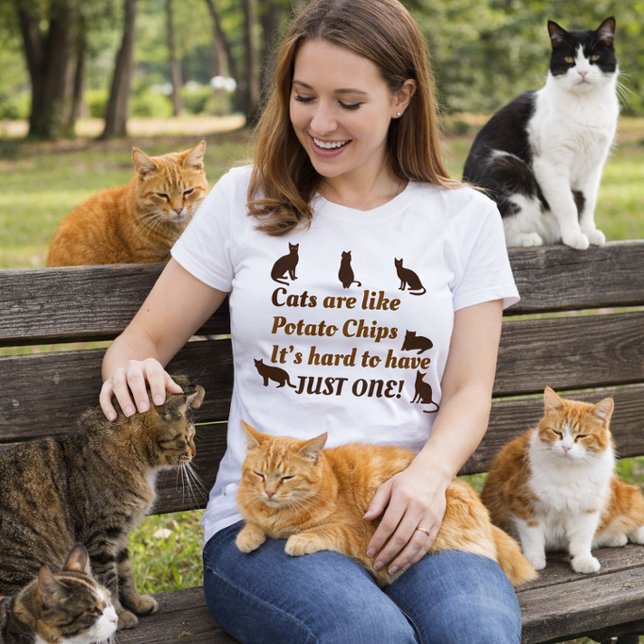 Katter är som potatischips, svårt att ha bara en t shirt (Skapare uppladdad)