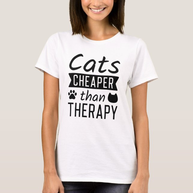 Katter Billigare Än Terapi T Shirt (Framsida)