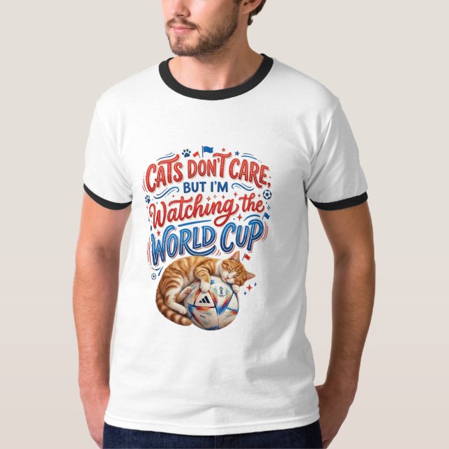 Katter Bryr Sig Inte, Men Jag Tittar På VM T Shirt (Framsida)
