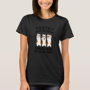 Katter får mig att Lycklig människor får mitt hjär T Shirt