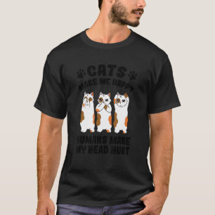 Katter får mig att Lycklig människor får mitt hjär T Shirt