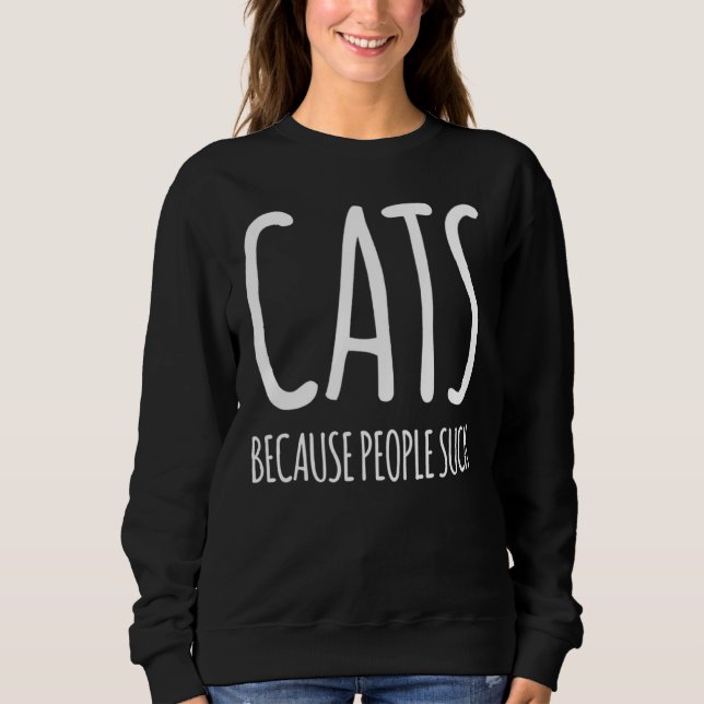 Katter för att folk suger t shirt (Framsida)