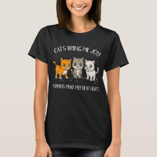 Katter ger mig Joy Humans att få mitt huvud att On T Shirt