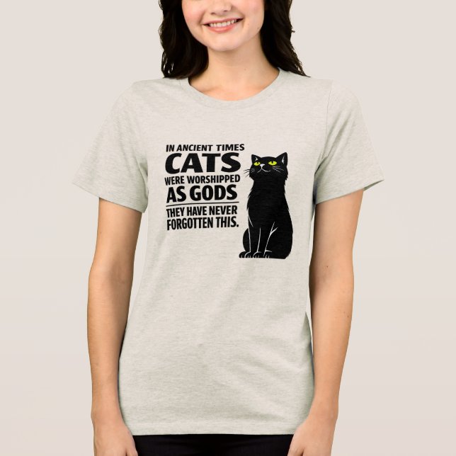 Katter Glömmer Aldrig Att De Var Gudar T Shirt (Framsida)