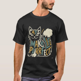 Katter gör livet perfekt design t shirt