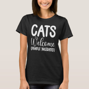 Katter hälsar välkomna personer tolererade Cat Gra T Shirt