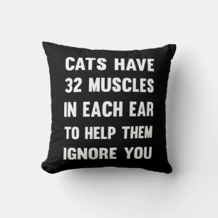 Katter har 32 muskler i varje öra... Funny Cats Kudde