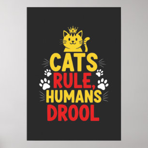 Katter härskar, människor sabbar poster