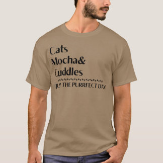 Katter Mocha KuddellarHenne Perfekta Dag vän T Shirt