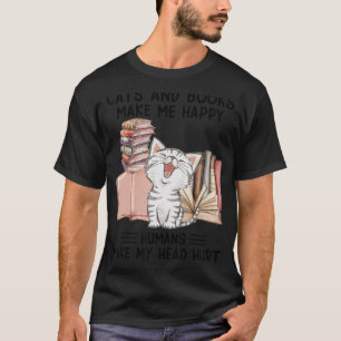 Katter och Bokar får mig att göra Lycklig Humans t Shirt
