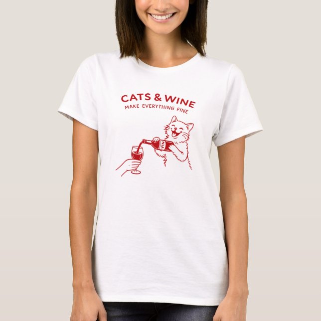 Katter och vin gör allt bra T-shirt Rolig katt (Framsida)