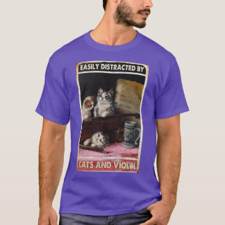 Katter och violin Easily distraherade av viol T Shirt