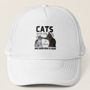 "Katter pratar bara med dem som vet hur man gör Keps