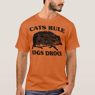 Katter, regel Hundar, drol 1 T Shirt