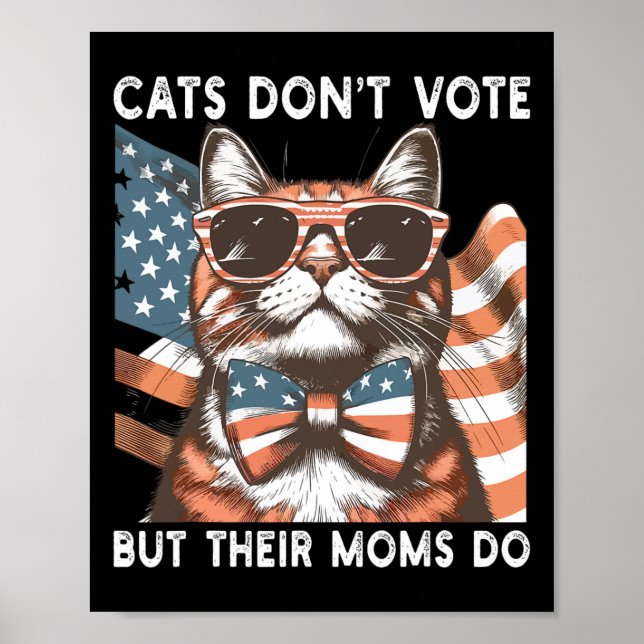 Katter röstar inte, men deras Mammor använder sig  Poster (Framsidan)