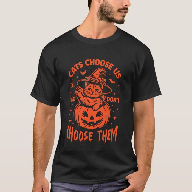 Katter väljer oss, vi väljer dem inte. Katt hall T Shirt (Framsida)