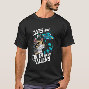 Katter vet sanningen om den utomjordiska kattkonsp t shirt