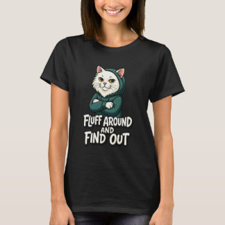 Kattfluff Kolla Upp Roligt Sarksatisk Kattdam T Shirt