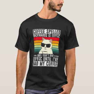 Kattkaffe säger Eeffoc   Frahling T Shirt