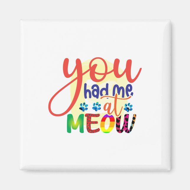 Kattkonst du hade mig i Meow Magnet (Framsidan)