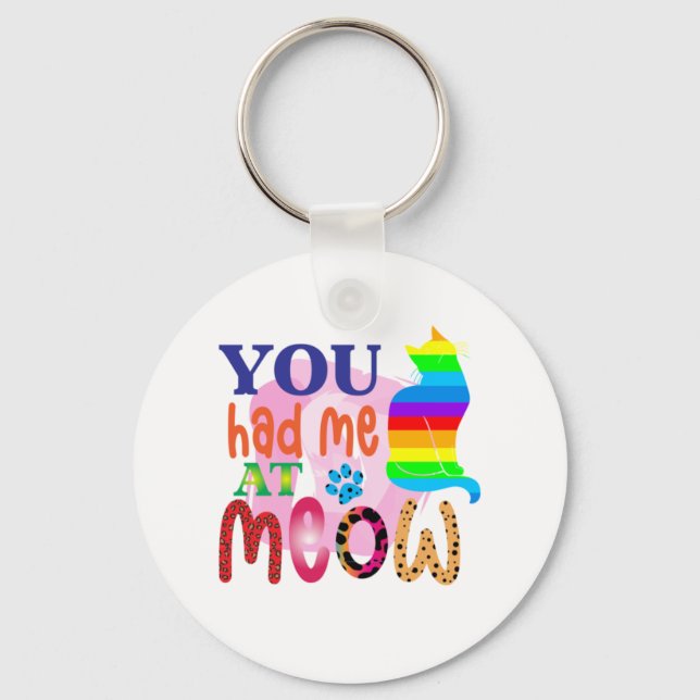 Kattkonst du hade mig på Meow_2 Nyckelring (Framsida)